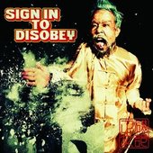 Sign in to disobey