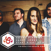 young-pines-ft-laney-jones-start-right-now.png