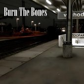 Burn The Bones