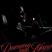 DAMME 'NA MANO - Single