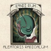 Aleatoris Radicalüm [Explicit]