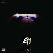 Husk [Explicit]
