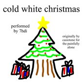 Cold White Christmas (single)