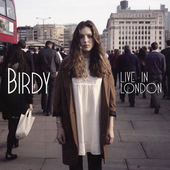 Birdy - Live In London (Official Cover).PNG