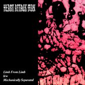 Limb from Limb / Mechanically Seperated