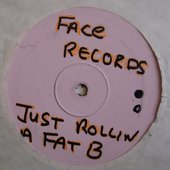 Just Rollin A Fat "b" / I Got You (Ezee Boy)