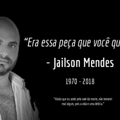 Jailson Mendes RIP