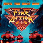 Until The Heat Dies