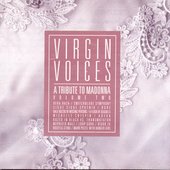Virgin Voices: A Tribute To Madonna Volume Two