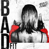Bad Fit - Single