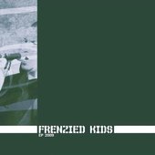 Frenzied Kids EP 2009 Front