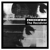 The Recidivist