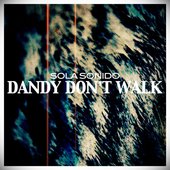 Dandy Don't Walk - EP