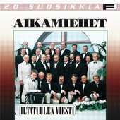 20 Suosikkia / Iltatuulen viesti