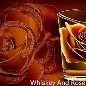 Whiskey And Rose