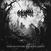 Days of Future Ravaged Lands