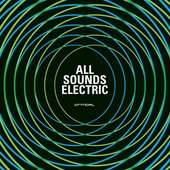 All Sounds Electric CD1