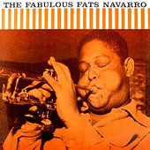 The Fabulous Fats Navarro Volume 2