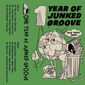 One Year Of Junked Groove