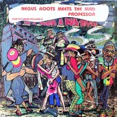 Negus Roots Meets The Mad Professor In A Rub A Dub Style (Dub Rockers Volume 2)