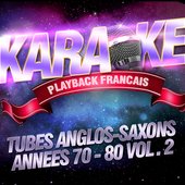 Tubes Anglos-Saxons Années 70 - 80 Vol. 2