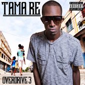 Tama Re OverDrive 3 Album