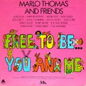 Free To Be...You And Me