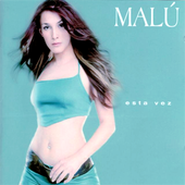Malú » Esta Vez