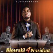 Blowski 4 President