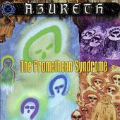 The Promethean Syndrome