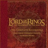The Lord Of The Rings: The Fellowship Of The Ring (Complete Recordings)