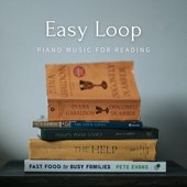 Easy Loop - Piano Music for Reading