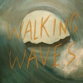 Walking Waves