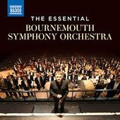 The Essential Bournemouth Symphony Orchestra