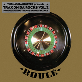 Thomas  Bangalter - Trax On Da Rocks Vol. 2