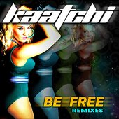Be Free (Remixes)