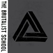 Cover The Brutalist School [EP]