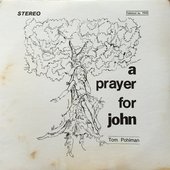 A Prayer For John