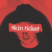 Skin Ticket - 2020