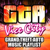 GTA Vice City - Grand Theft Auto Music Playlist