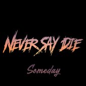 Someday [Explicit]
