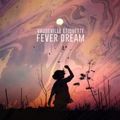Fever Dream - Single