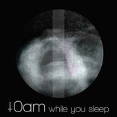 while you sleep