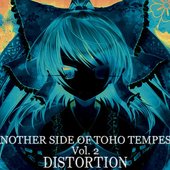 ANOTHER SIDE OF TOHO TEMPEST Vol.2: DISTORTION