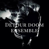 Detour Doom Ensemble.jpg