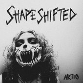 Shapeshifted [Explicit]