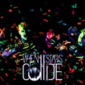 When Stars Collide