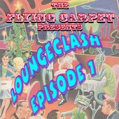 Loungeclash Podcast 1