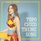 Topo Chico Theme Song