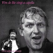 Wim de Bie Zingt A Capella